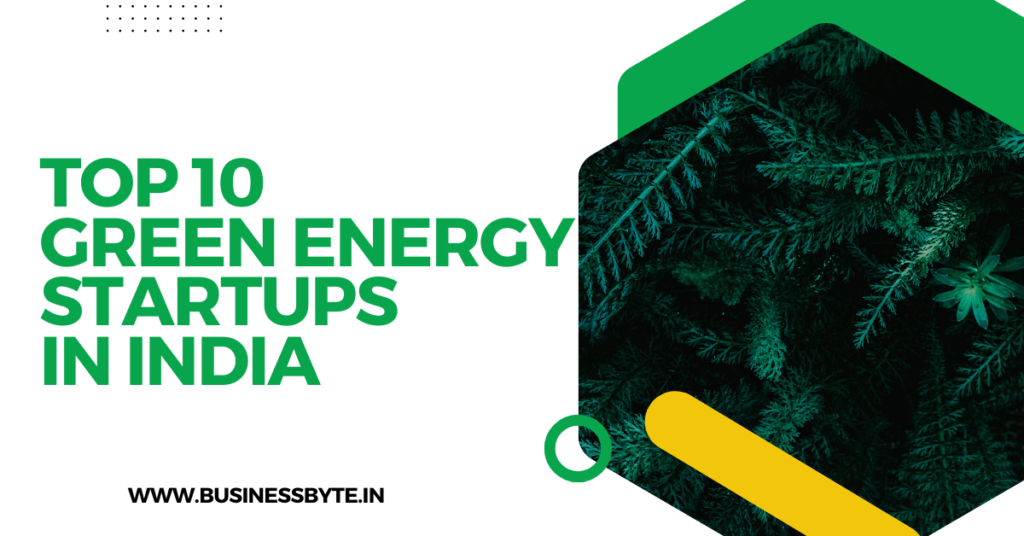 Top 10 Green Energy Startups in India