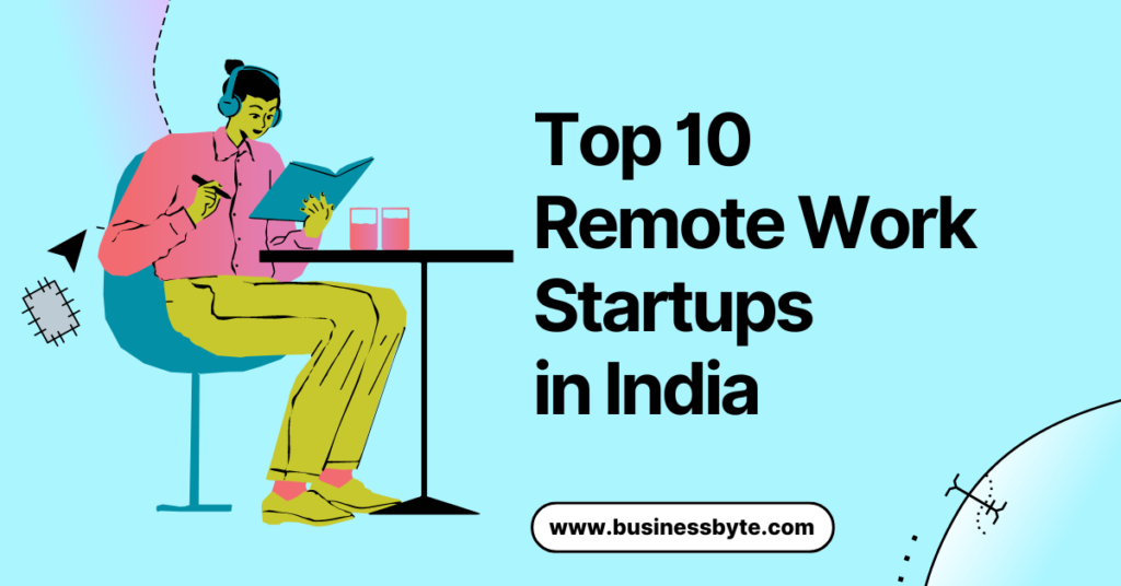 Top 10 Remote Work Startups in India