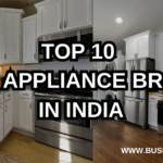 Top 10 Home Appliance Brands in India