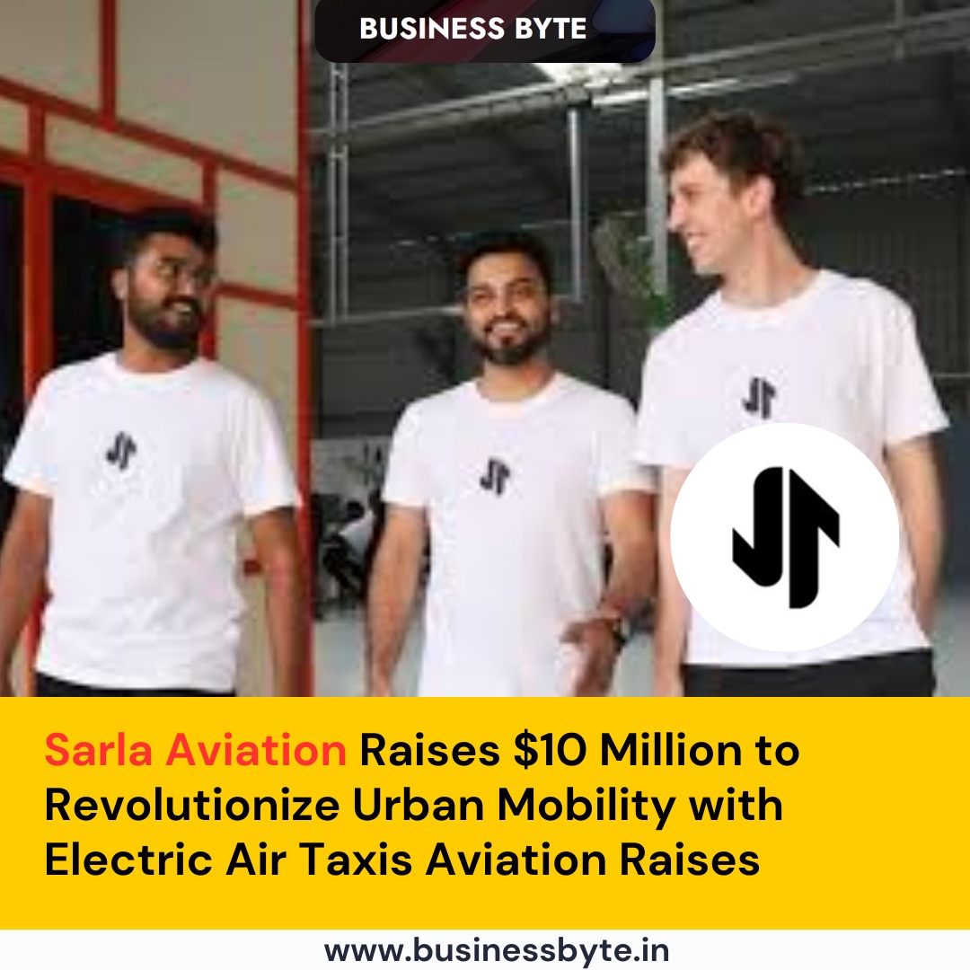 Sarla Aviation Raises $10 Million to Revolutionize Urban Mobility with Electric Air Taxis