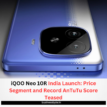 iQOO Neo 10R India Launch: Price Segment and Record AnTuTu Score Teased