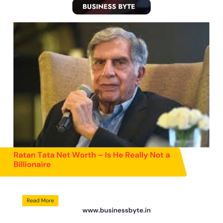 Ratan Tata Net Worth – Is He Really Not a Billionaire
