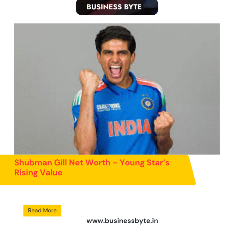Shubman Gill Net Worth – Young Star’s Rising Value