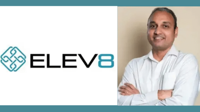 Elev8 Venture Partners Energizes Indian Startups with Rs 1,400 Crore First Fund Triumph Elev8 Venture Partners Energizes Indian Startups with Rs 1,400 Crore First Fund Triumph